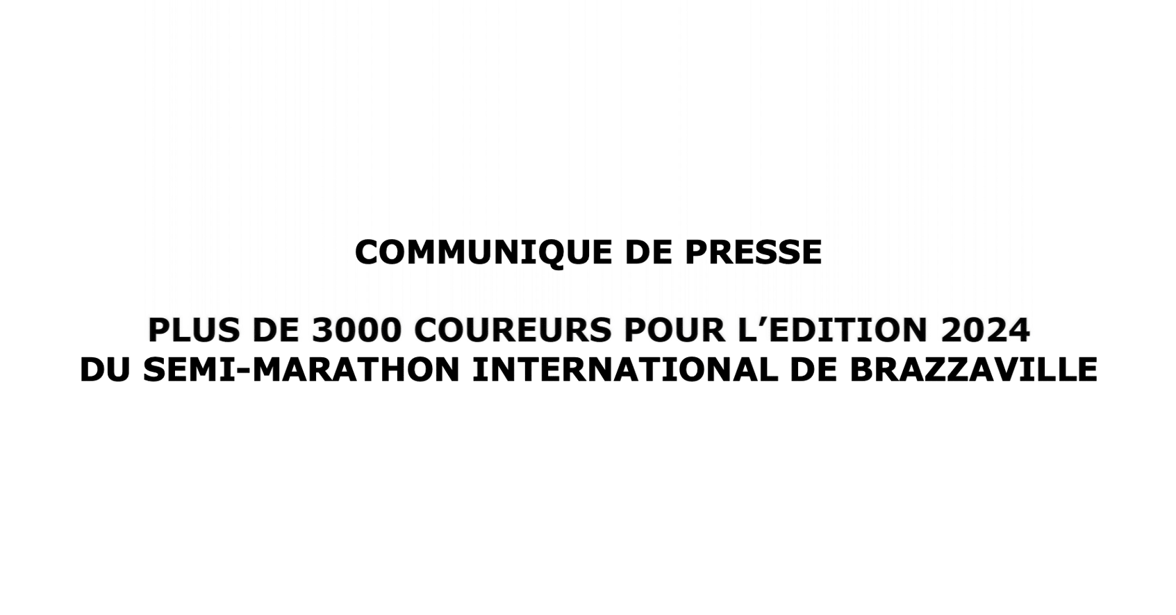 COMMUNIQUÉ DE PRESSE DU 12 AOUT 2024